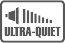ultra quiet
